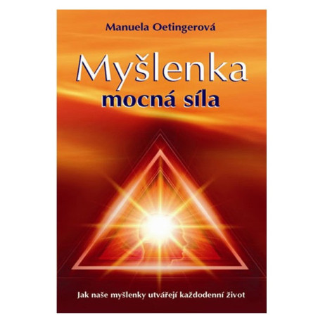 Myšlenka - mocná síla