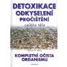 Detoxikace odkyselení pročištění celého těla