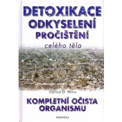 Detoxikace odkyselení pročištění celého těla